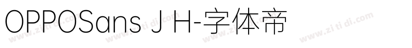 OPPOSans J H字体转换